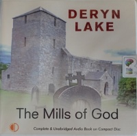The Mills of God written by Deryn Lake performed by Jonathan Keeble on Audio CD (Unabridged)